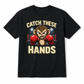 Catch These Hands Monkey - Black T-Shirt