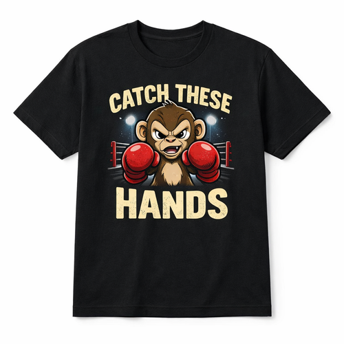 Catch These Hands Monkey - Black T-Shirt